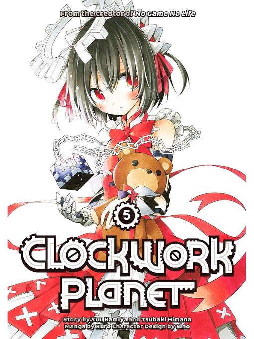 Title details for Clockwork Planet, Volume 5 by By YUU KAMIYA and KURO - Available